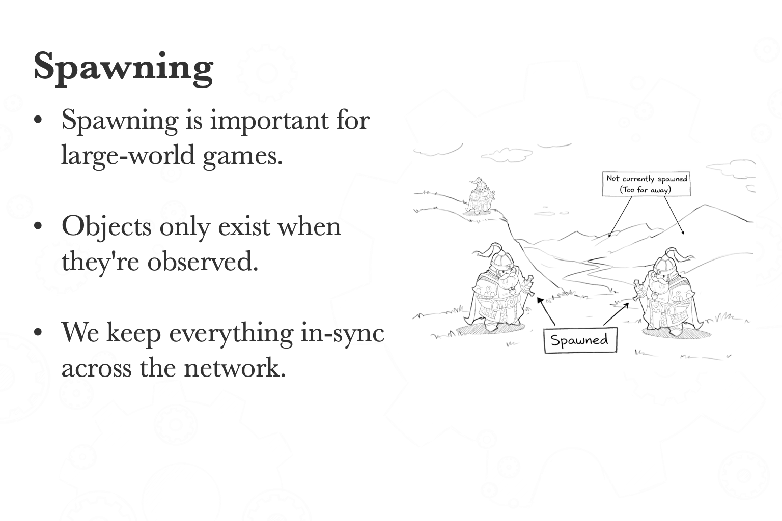 Technical details of spawning engine